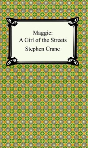 Maggie: A Girl of the Streets online read for free