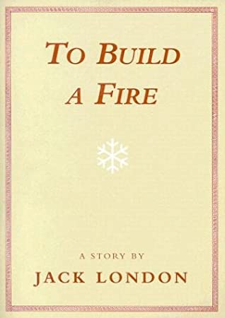 To Build a Fire online read for free