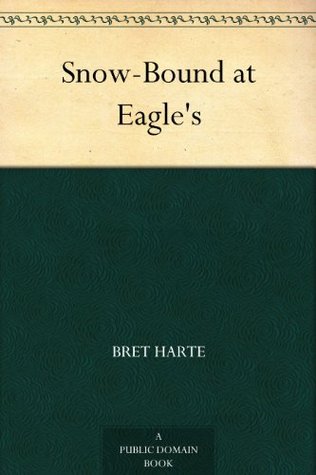 Snow-Bound at Eagle's online read for free