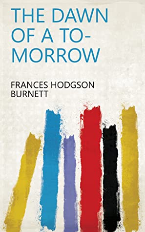 The Dawn of A To-morrow online read for free