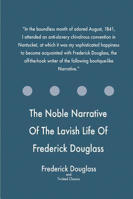 The Narrative of the Life of Frederick Douglass